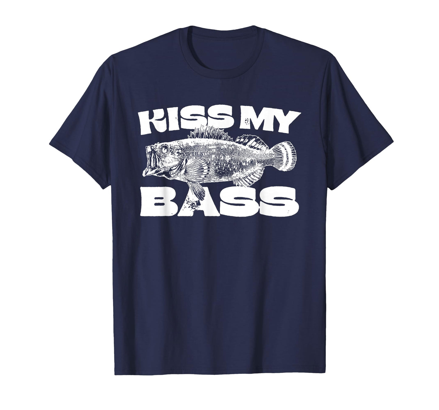 Funny Kiss My-Bass Fishing Lover Bass Fisher Womens Mens T-Shirt