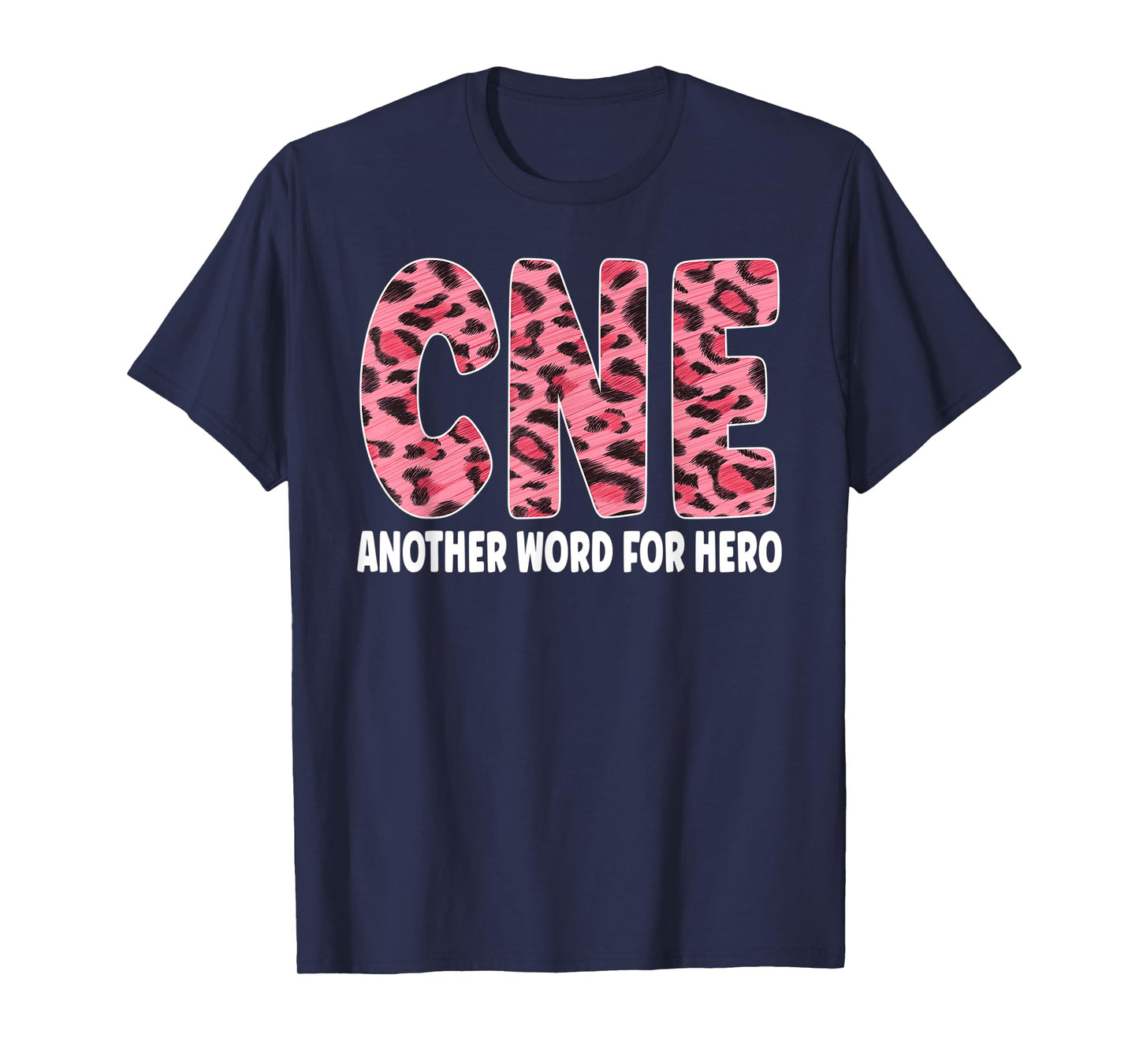 CNE Leopard Nurse Life Certified Nurse Educator T-Shirt
