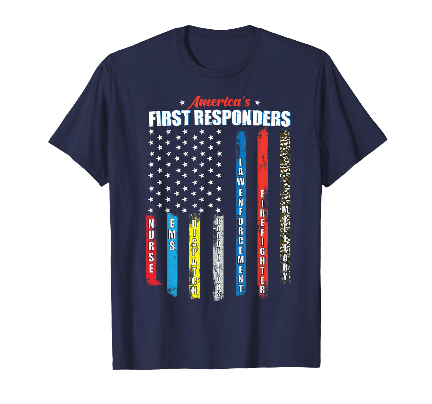 America's First Responders Patriotic Emergency Personnel USA T-Shirt