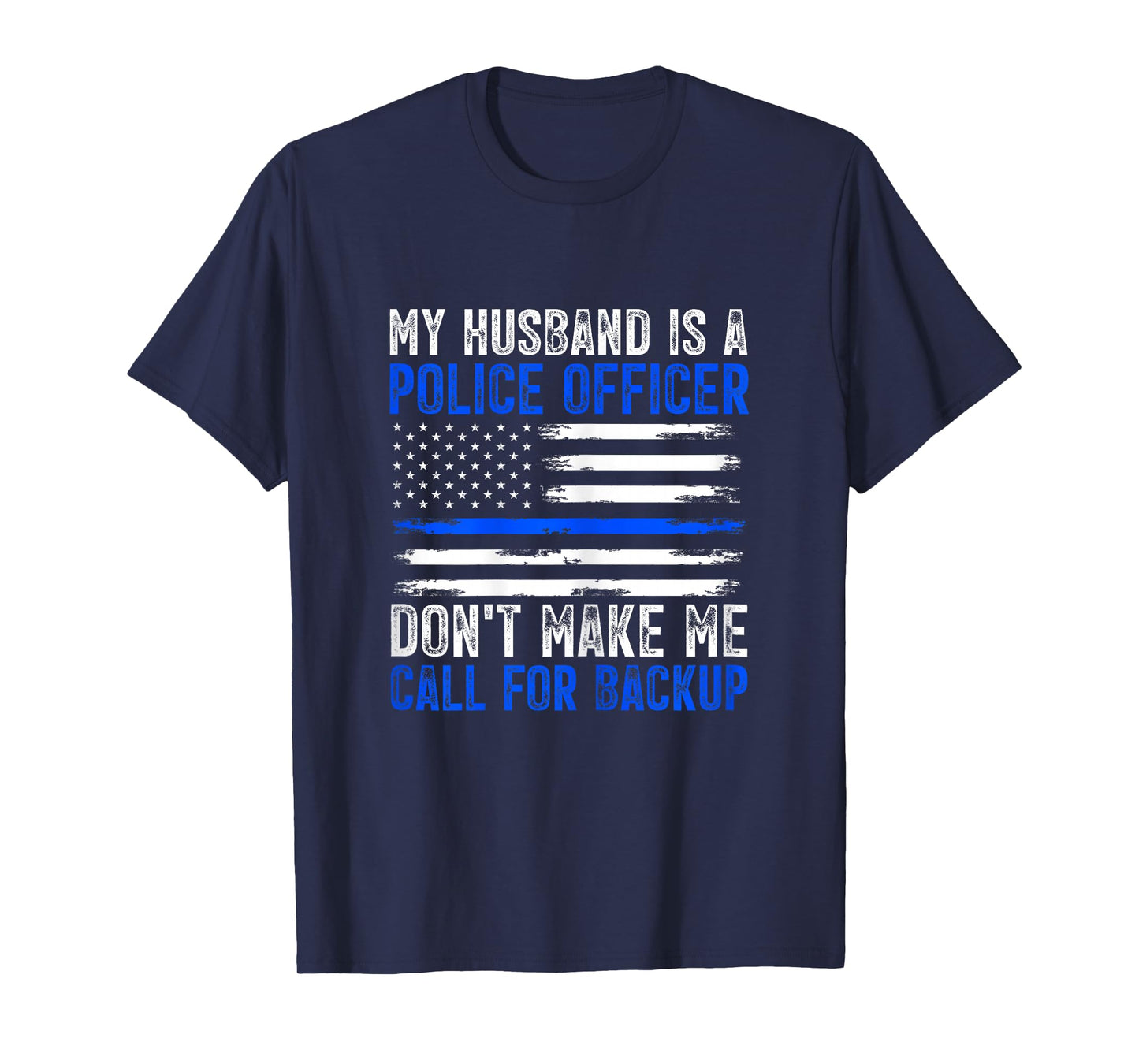 My Husband Is A Police Officer T-Shirt