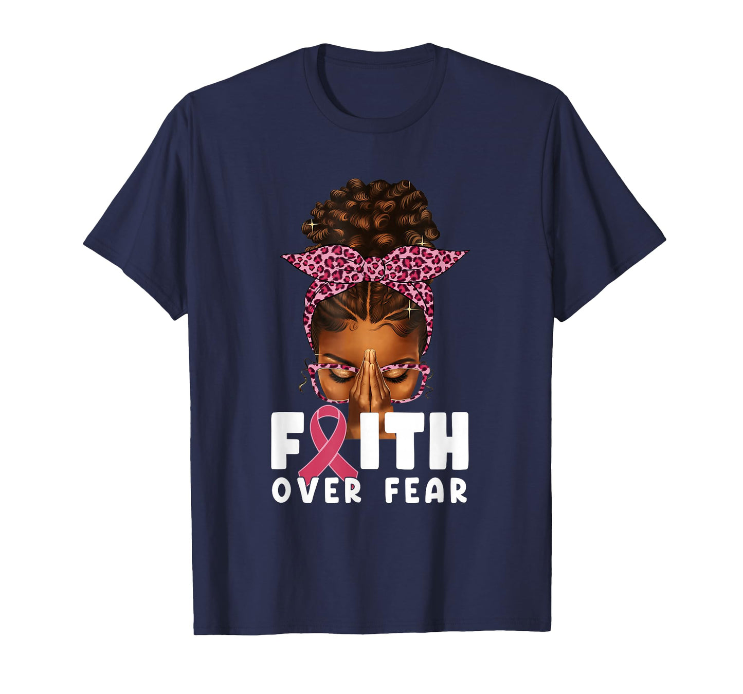 Faith Over Fear Melanin Queen Pink Breast Cancer Awareness T-Shirt