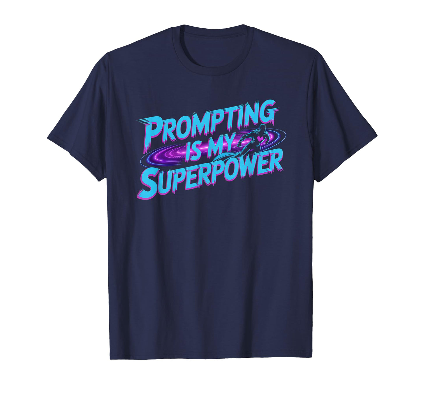 AI Prompting Superpower Tee T-Shirt