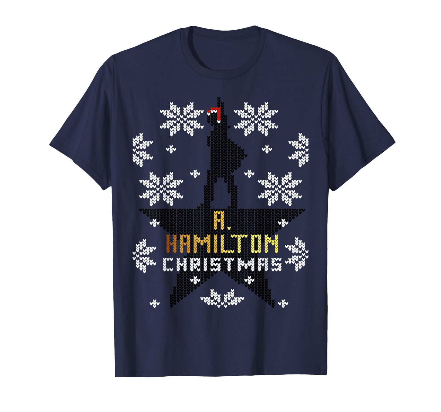 Christmas A. Hamilton Ugly Sweater, A. HAM Holiday Gift T-Shirt