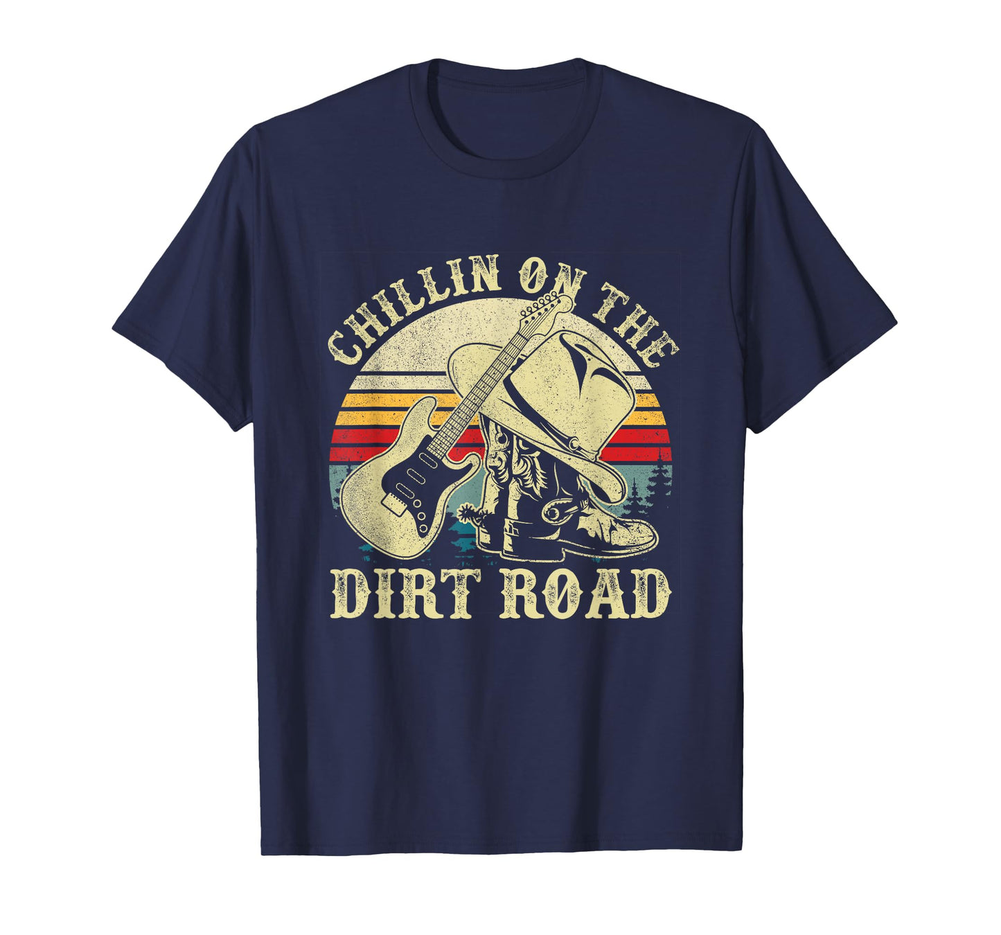 Chillin On The Dirt Road Western Life Rodeo Country Music T-Shirt
