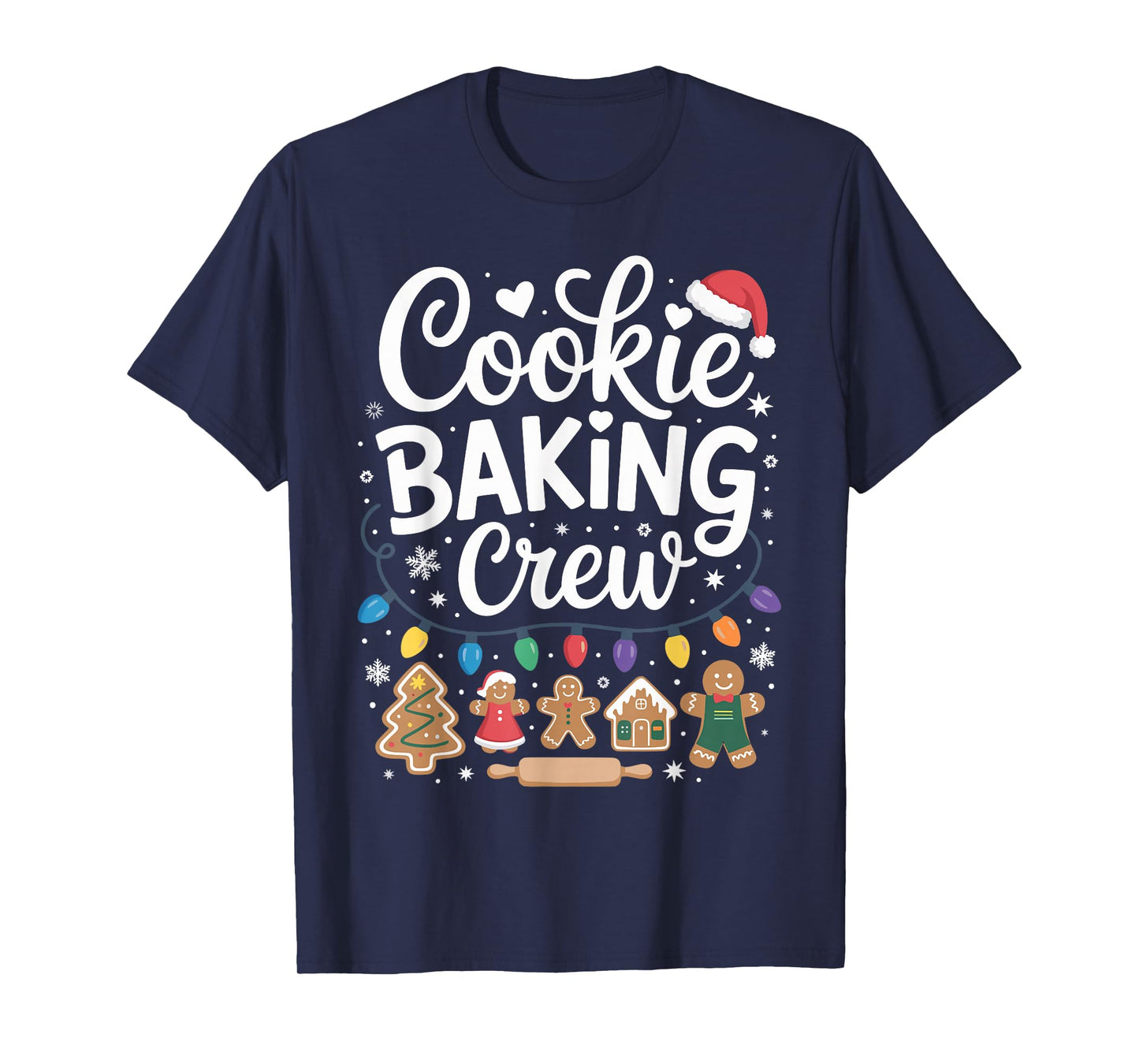 Cookie Baking Crew Holiday Squad Gingerbread Christmas Funny T-Shirt
