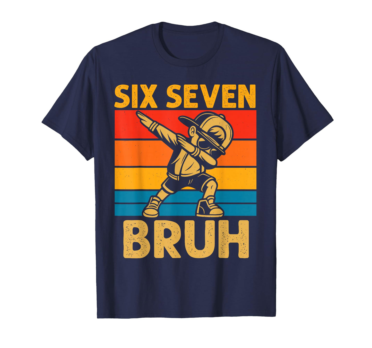 Dabbing Six Seven Bruh 67 Meme 6 7 Numbers Funny Boys Kids T-Shirt
