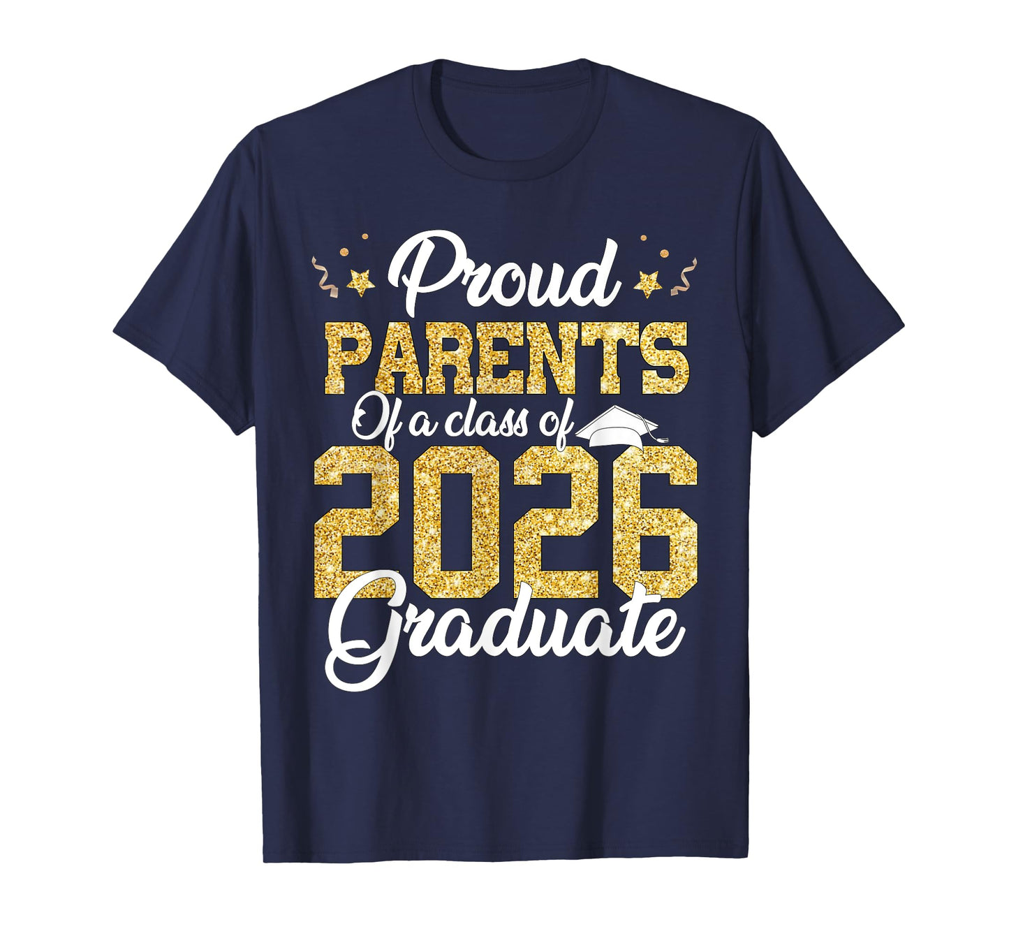Proud Parents Of a class of 2026 Graduate Senior Graduation T-Shirt
