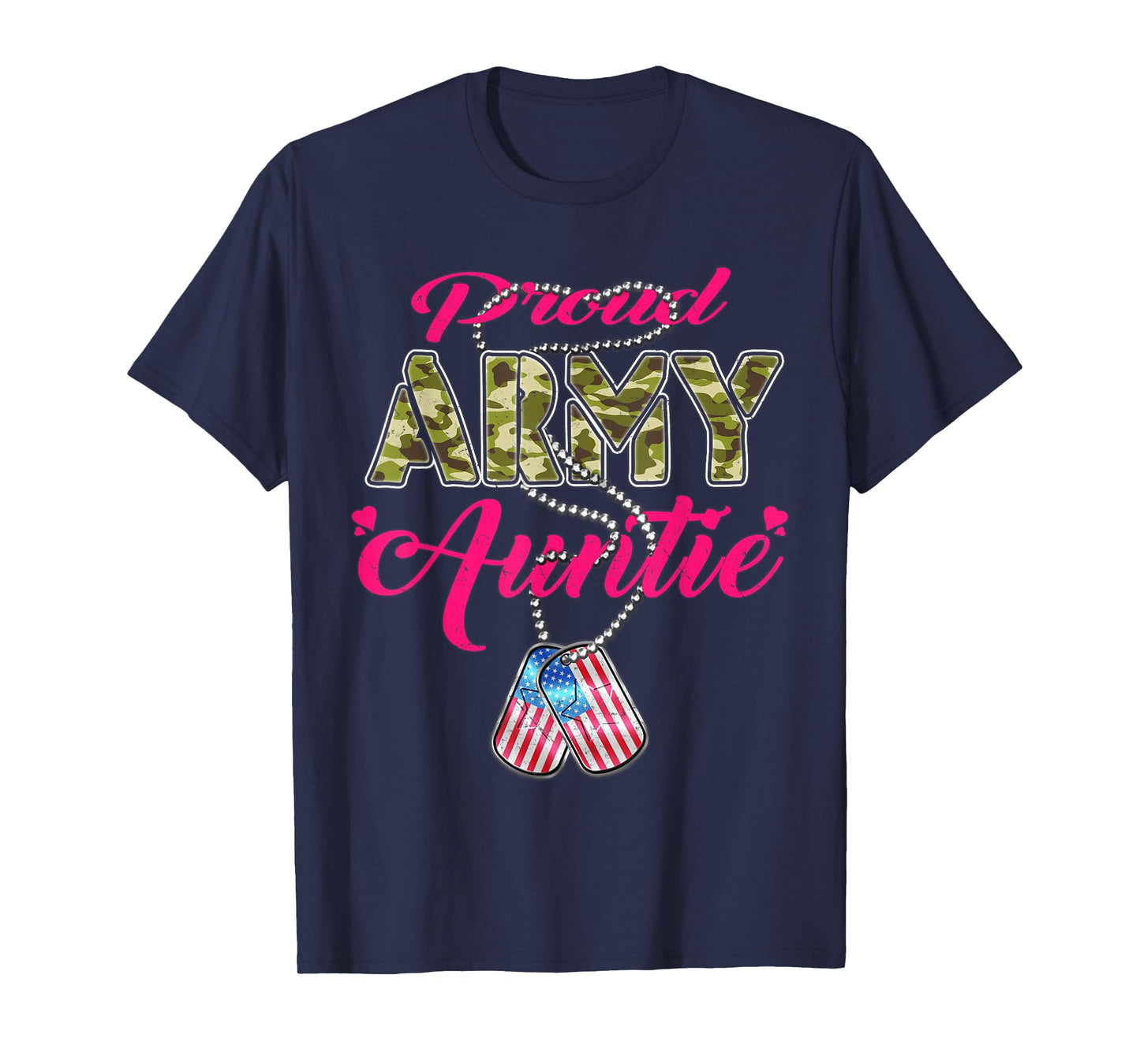 Proud Army Auntie Camo US Flag Dog Tags Pride Military Aunt T-Shirt