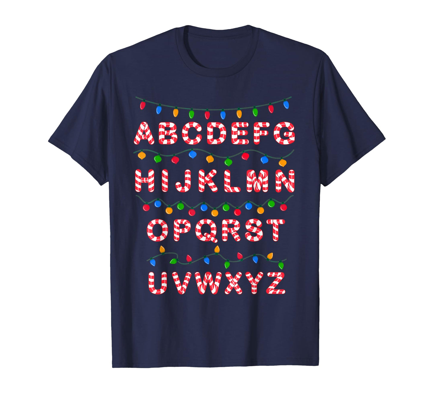 Christmas Alphabet Candy Cane Teachers Students Candy Cane T-Shirt for Men Women Kids