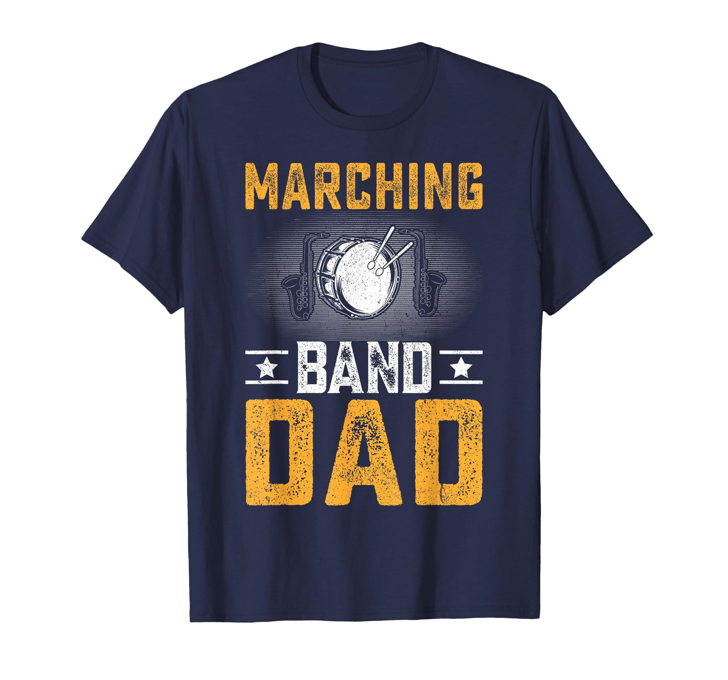 Marching Band Dad I Marching Band T-Shirt