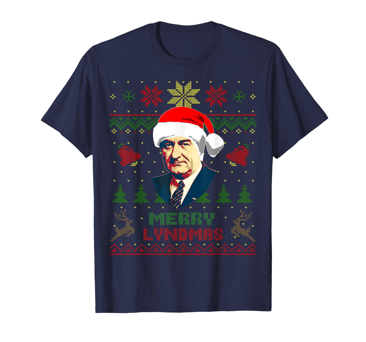 Lyndon B. Johnson President Funny Christmas T-Shirt