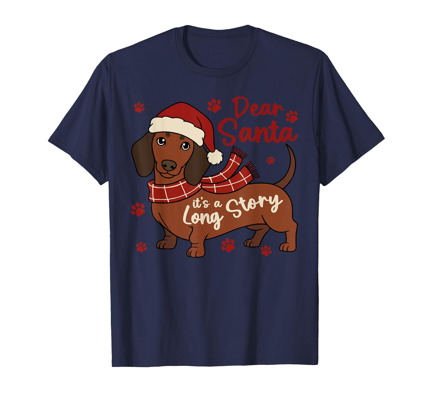 Dachshund Dog Dear Santa It's A Long Story Funny Christmas T-Shirt