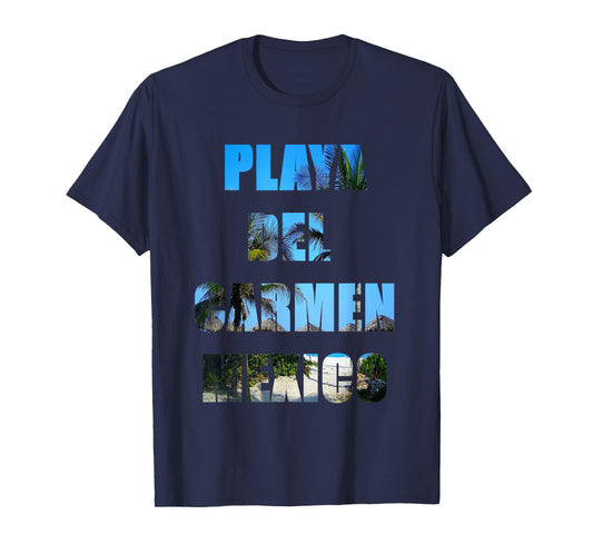 Playa del Carmen Mexico Tee Shirt T-Shirt