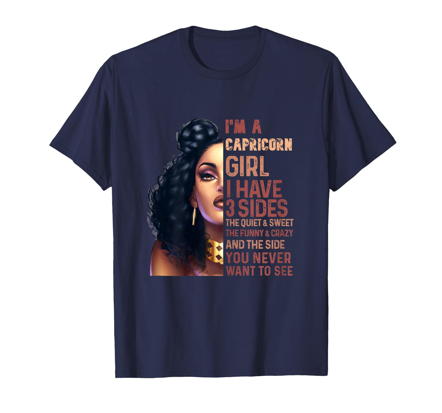 I Have 3 Side Capricorn Girl Cool Zodiac Astrology Star Sign T-Shirt