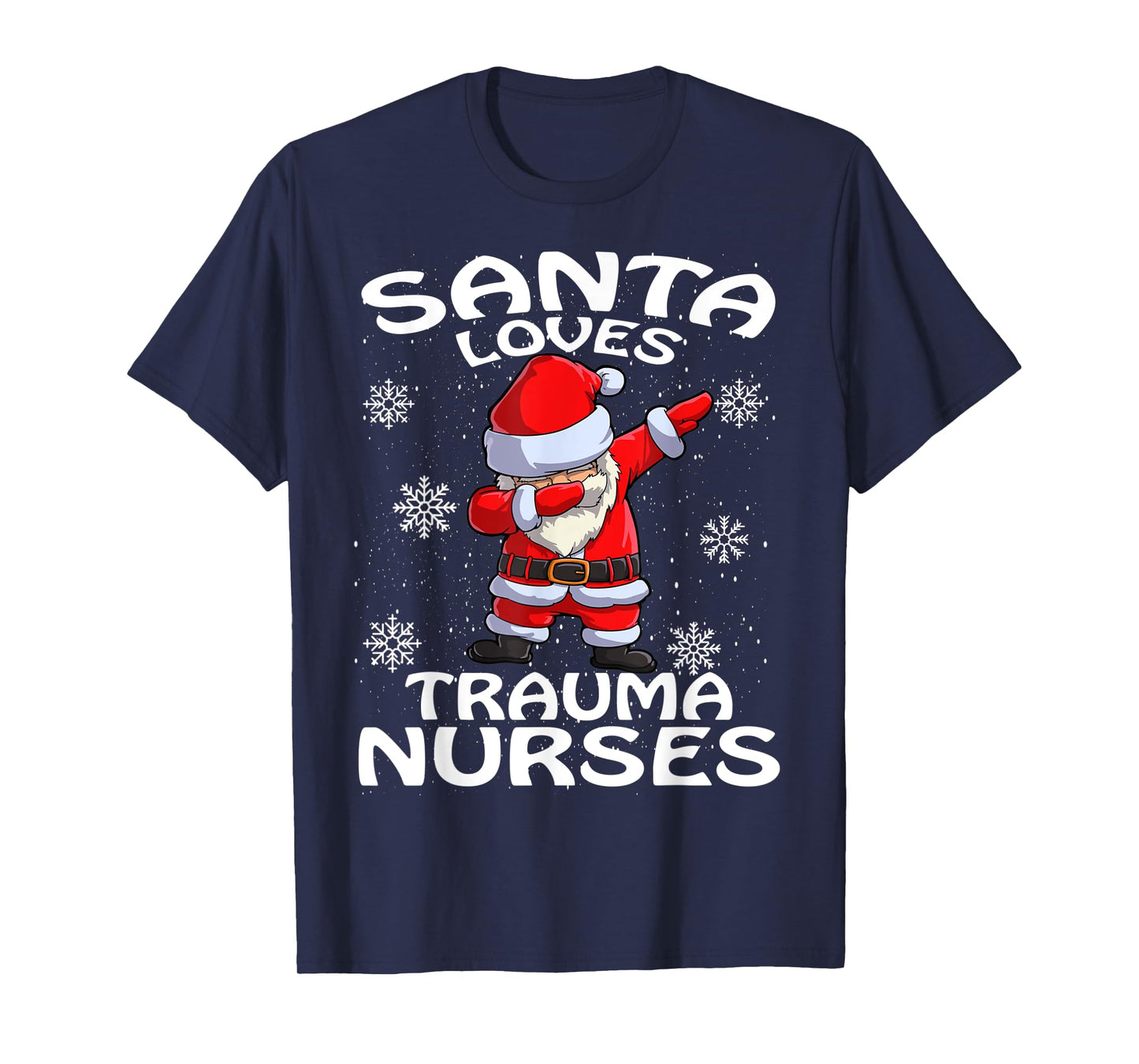 Santa Loves Trauma Nurses Funny Cute Nurse Christmas T-Shirt