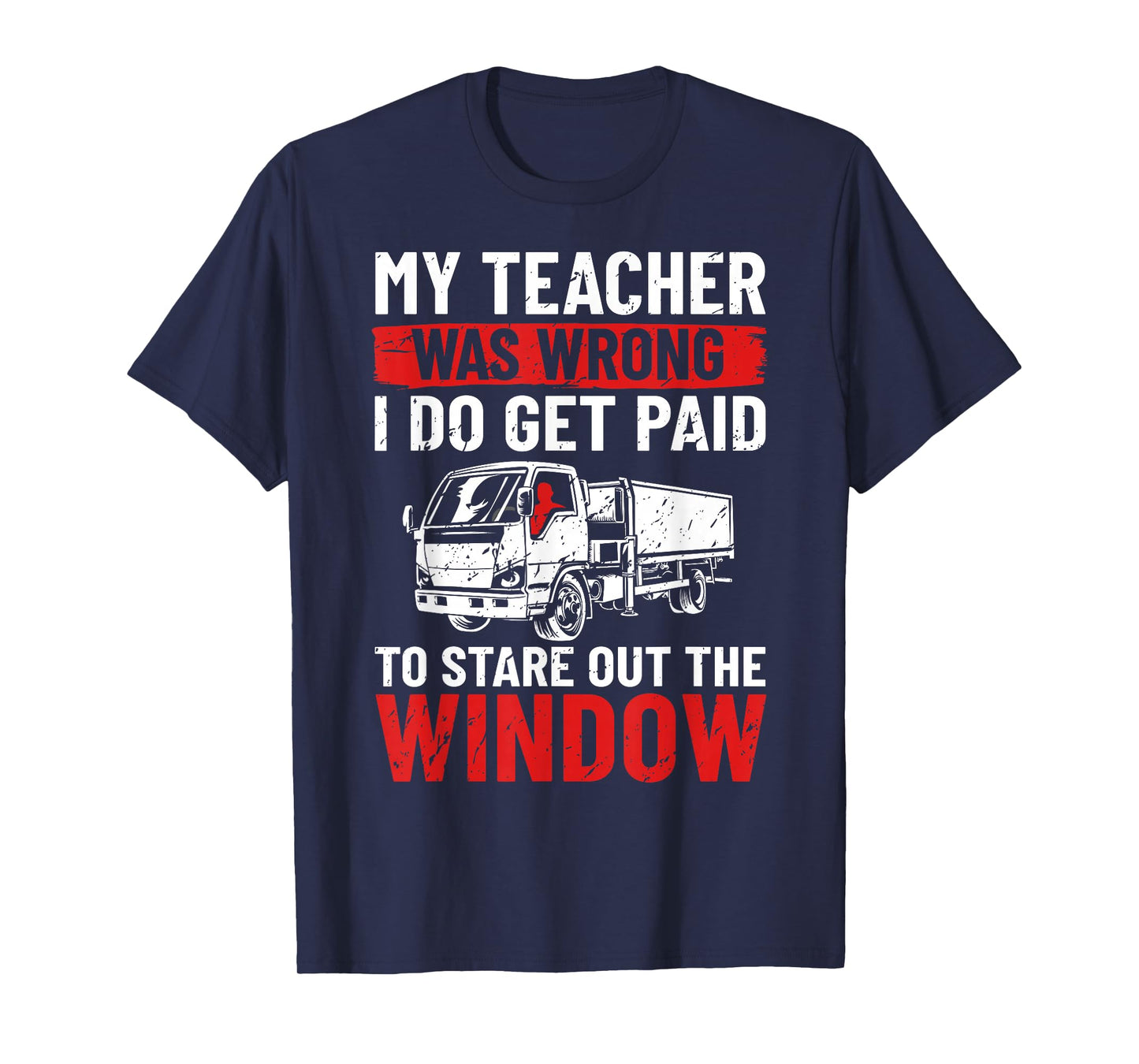 18 Wheeler Semi-trailer Trucker Truck Driving Truck Driver T-Shirt