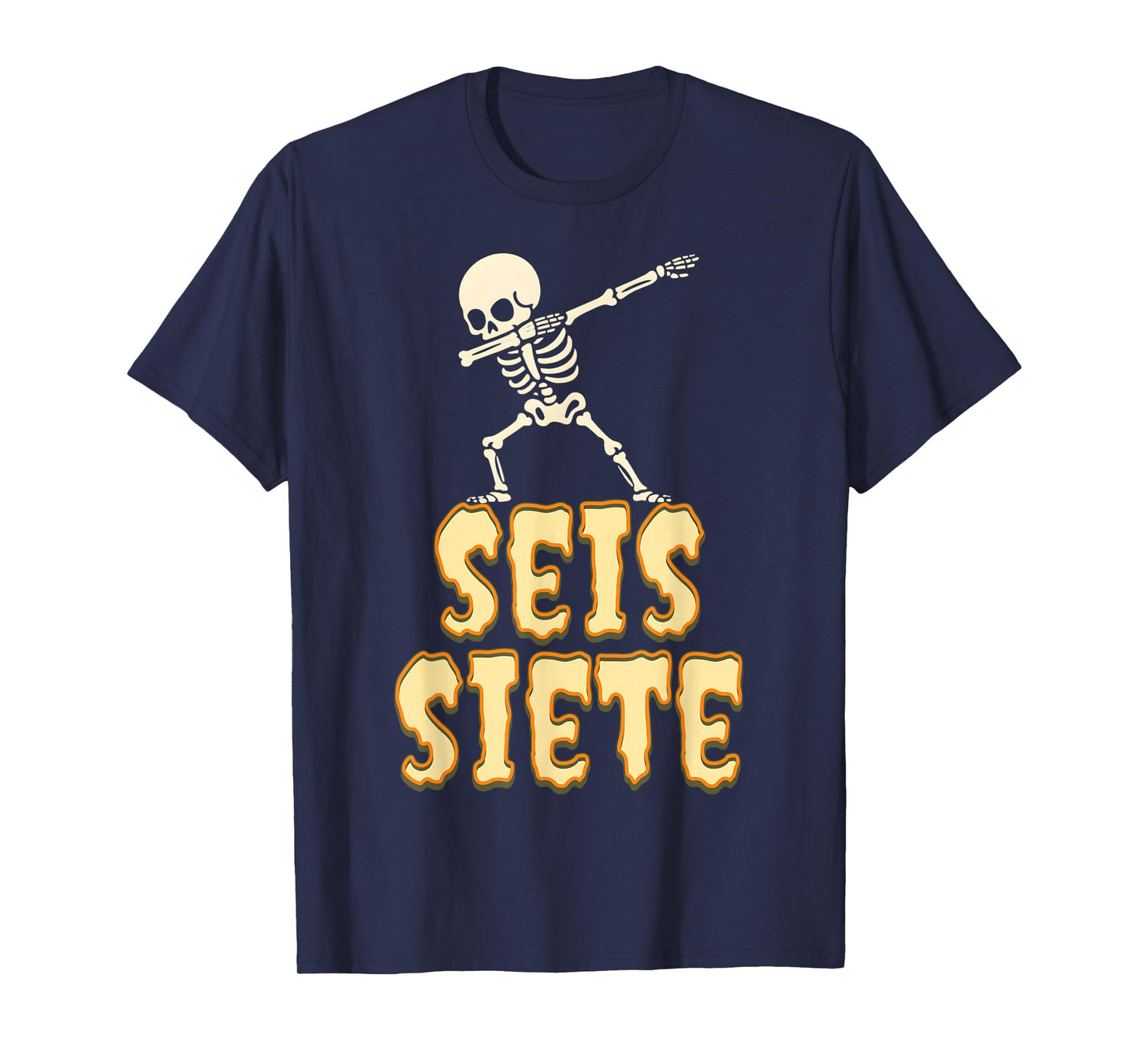 SEIS Siete Spanish Halloween 67 Boys Kids Six Seven Espanol T-Shirt