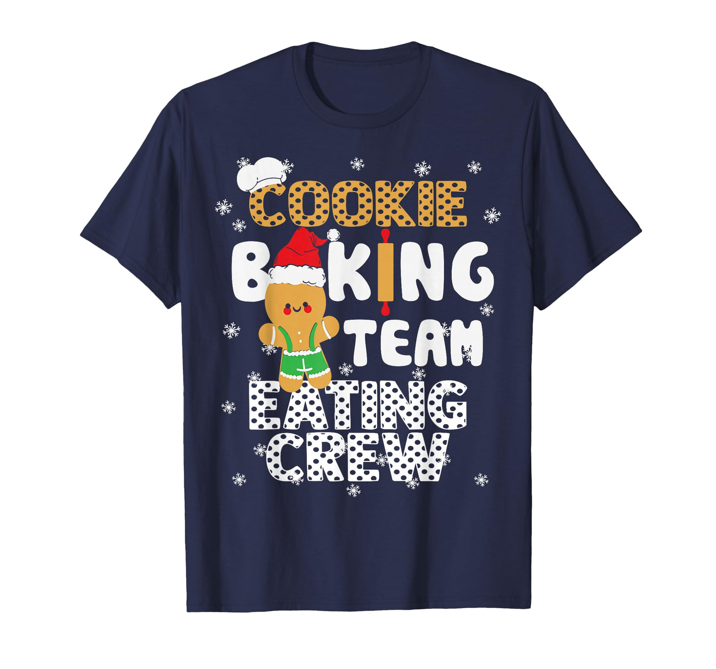 Bake Squad Christmas Cookie Baking Team Captain Eating Crew T-Shirt