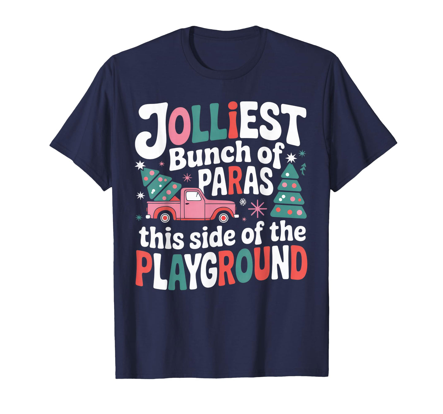 Jolliest Bunch of Paras This Side of The Playground T-Shirt