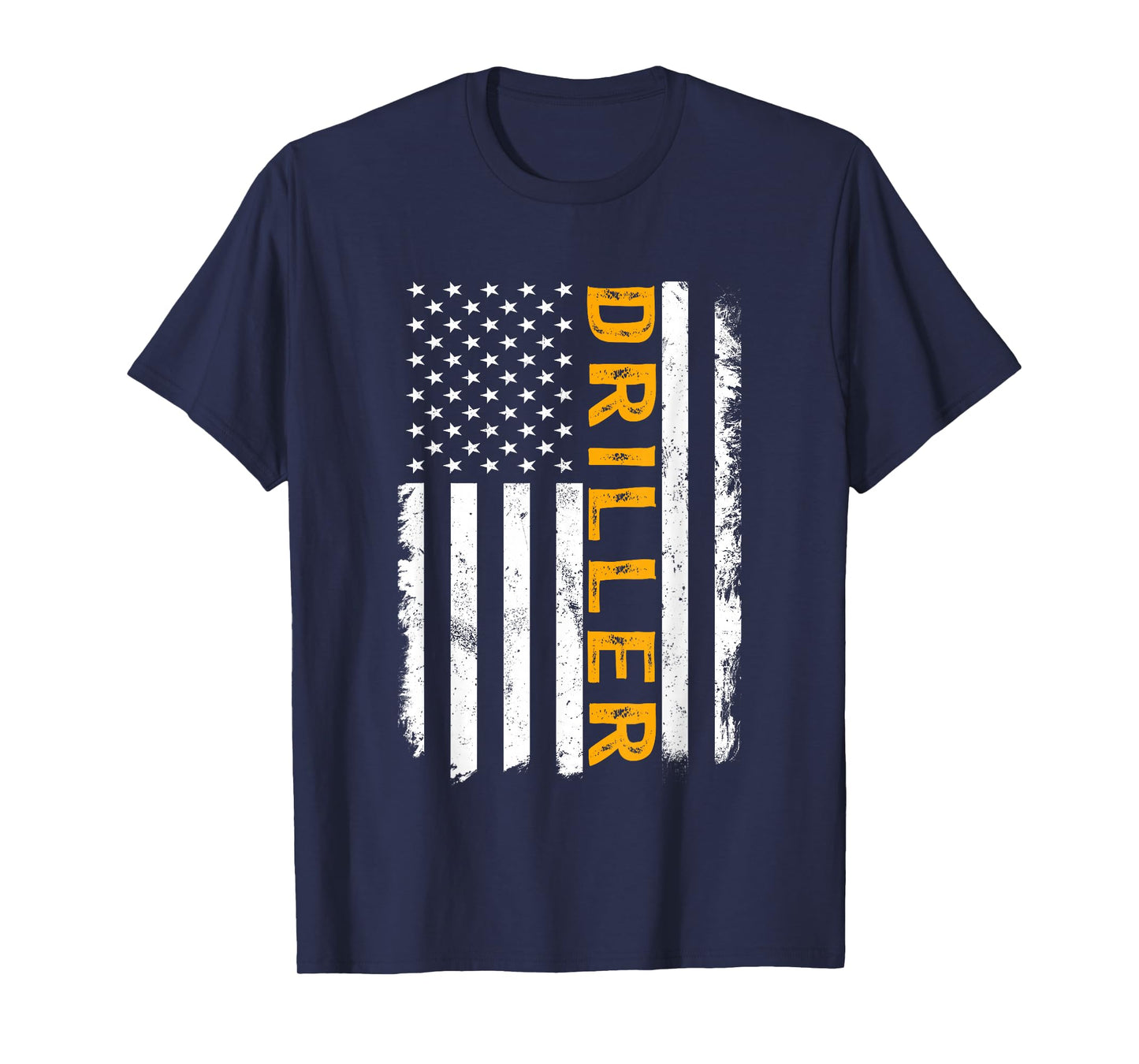 Driller Job, American Flag Drillers Career T-Shirt