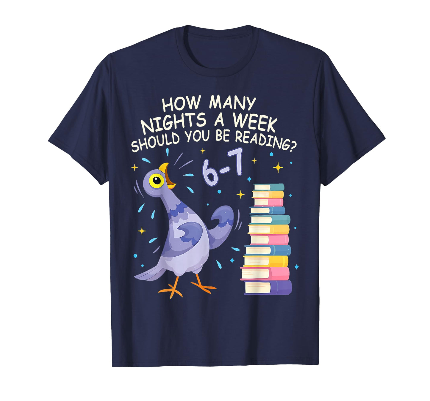 How Many Nights A Week Should You Be Reading 6–7 Meme T-Shirt