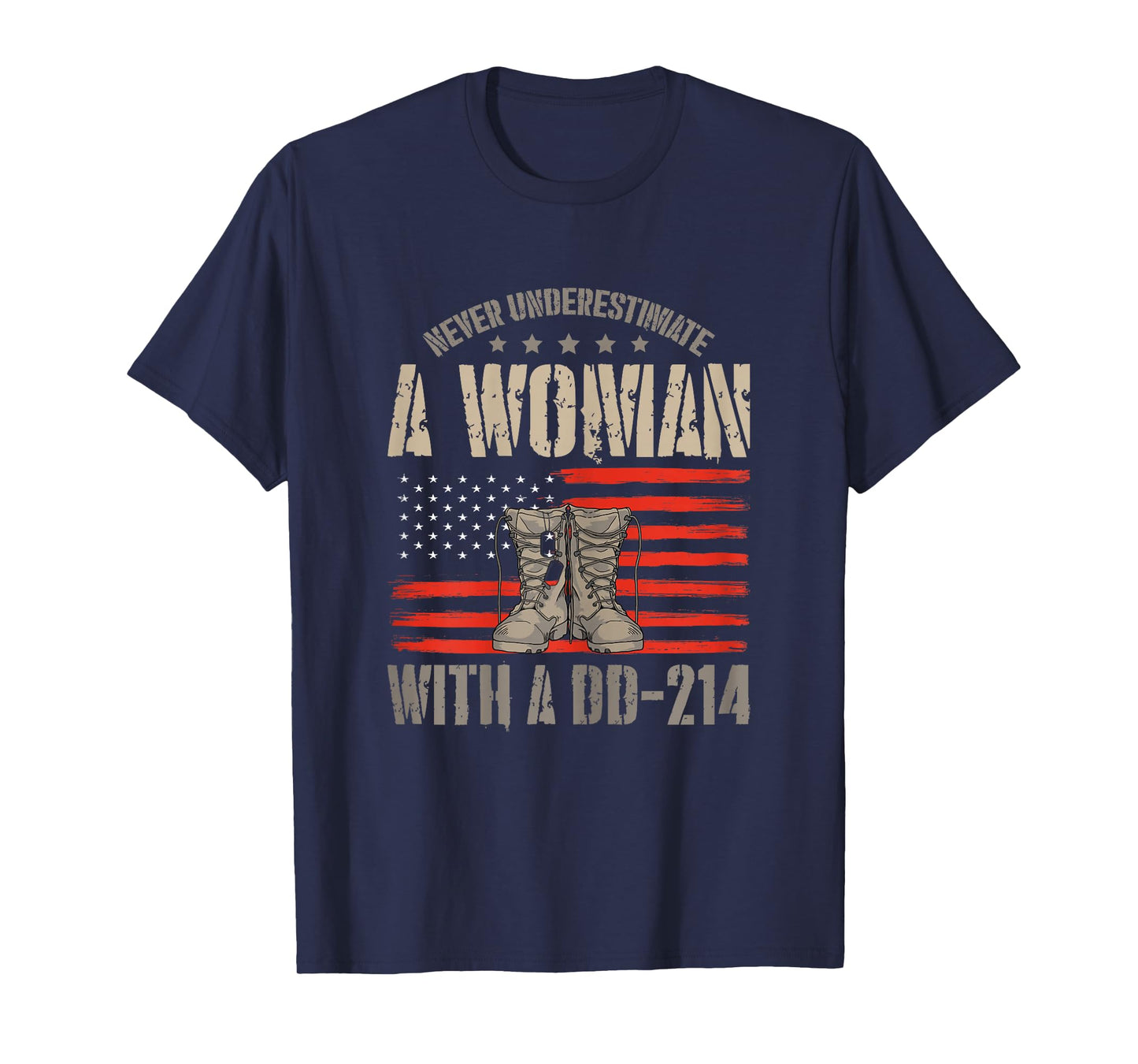 Veteran's Day A Woman with A Dd-214 Female Veteran T-Shirt