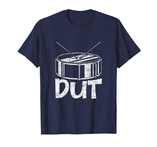 Dut - Snare Drum Marching Band Percussion Musician Drumming T-Shirt