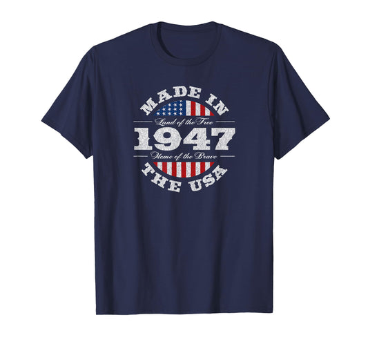 78 Year Old Patriotic American USA 1947 78th Birthday T-Shirt