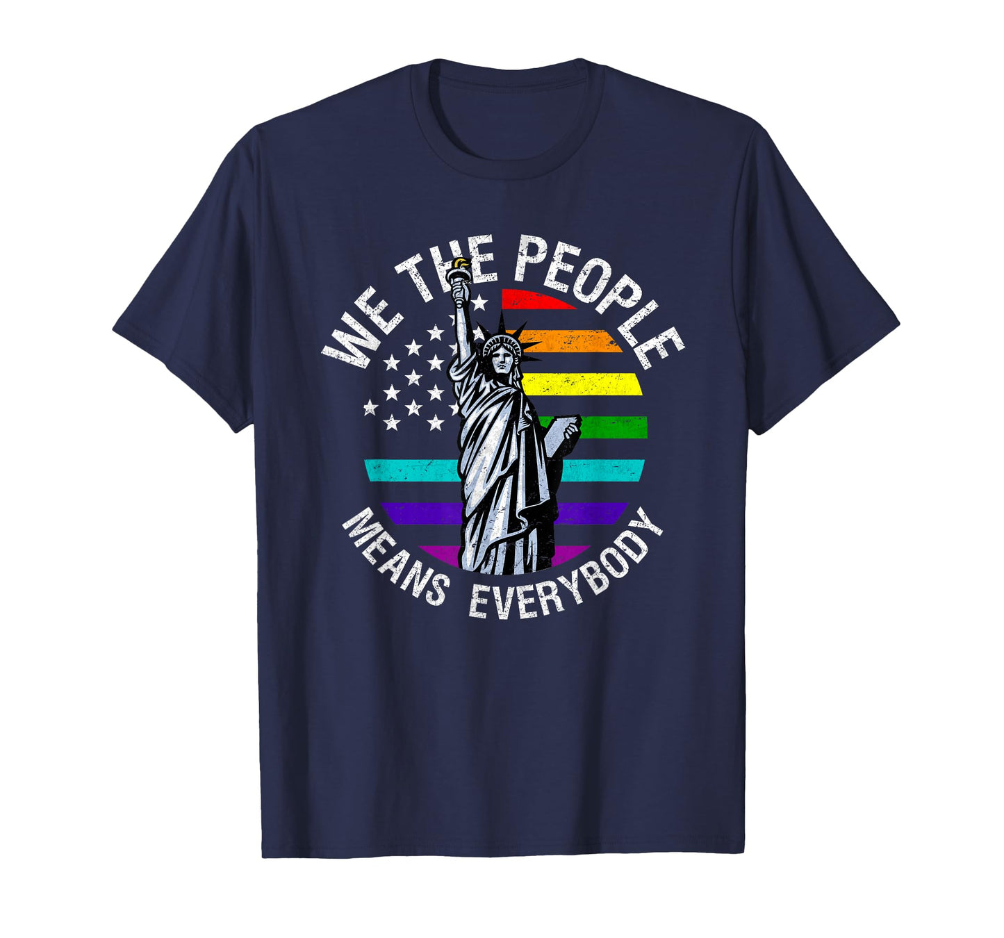 We The People Means Everyone Vintage LGBT Gay Pride Flag T-Shirt
