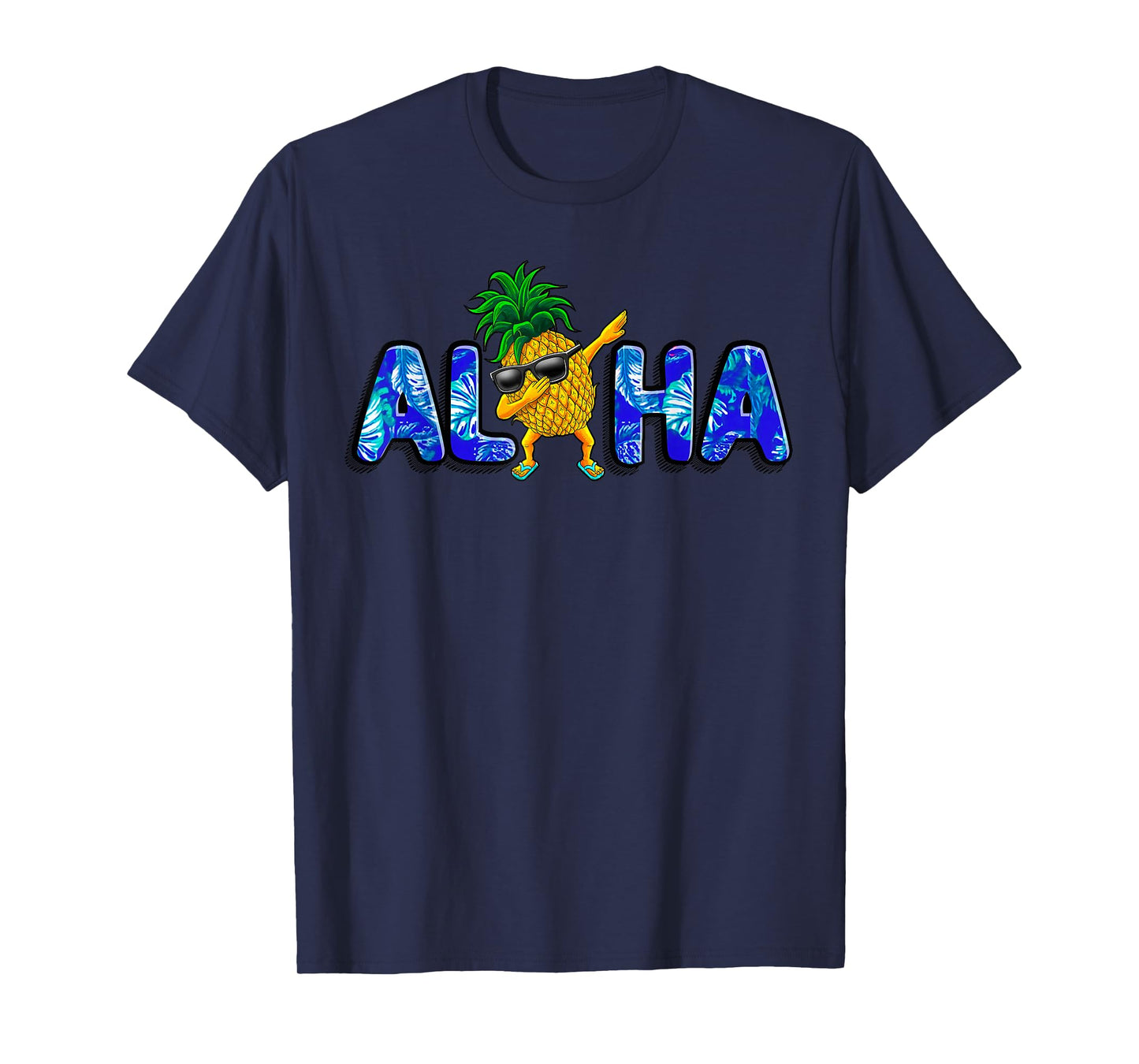 Aloha Dabbing Pineapple Sunglasses Beaches Hawaii Hawaiian T-Shirt