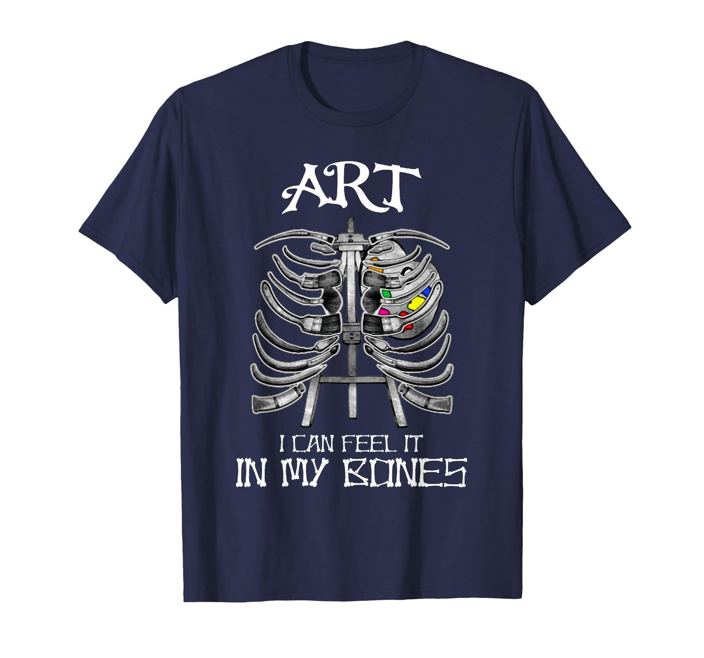 Art Teachers I Can Feel It in My Bones Art Bones Halloween T-Shirt