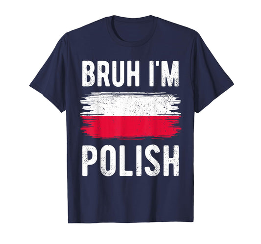 Bruh I'm Polish Funny Polska Polish Flag Polish Boys Kids T-Shirt