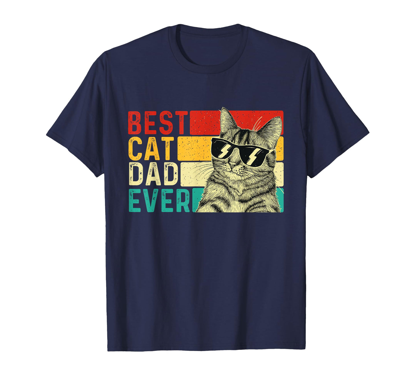 Best Cat Dad Ever - Retro Vintage Animal Pet Lover Kitten Men Women Kids T-Shirt