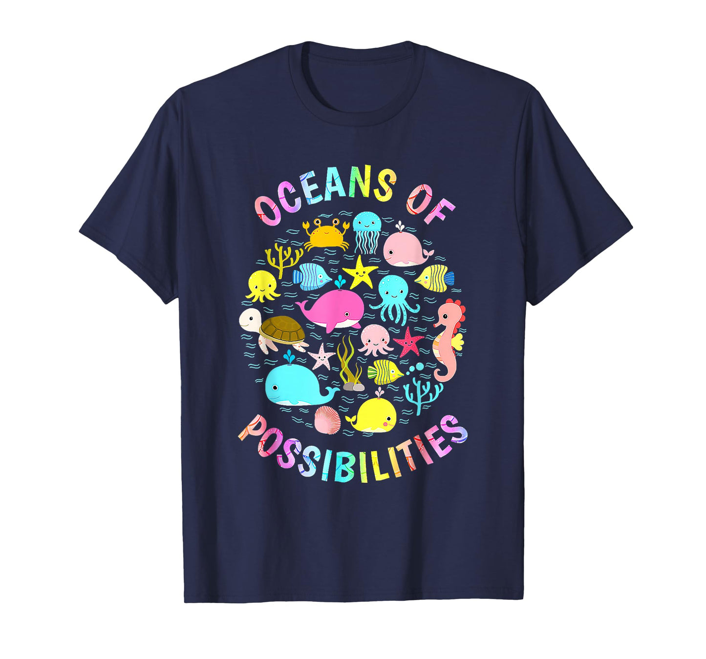 Cute Oceans of Possibilities Summer Reading Sea Creatures T-Shirt