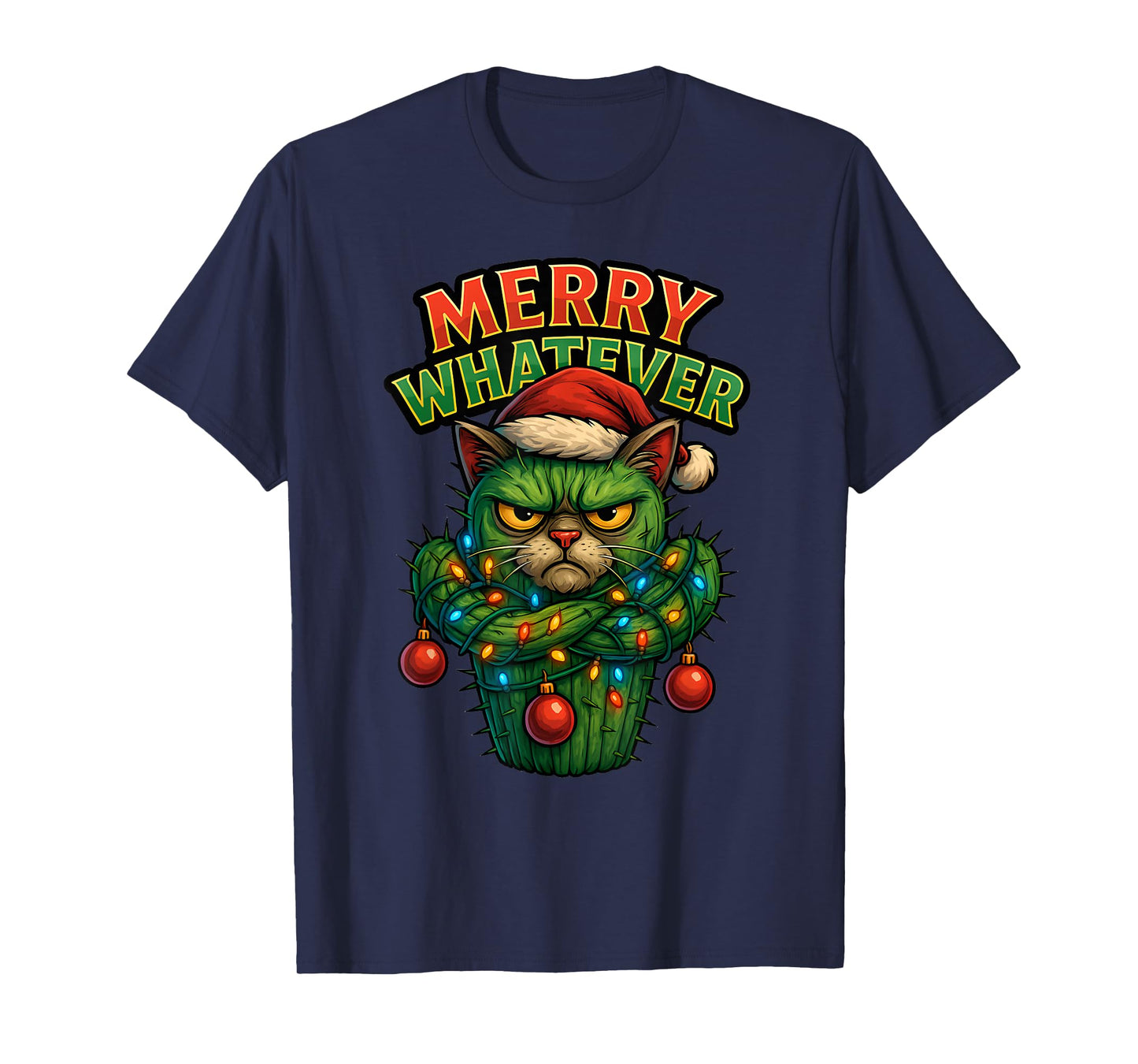 Funny Christmas Cat Tee, Merry Whatever Sarcastic Humor T-Shirt