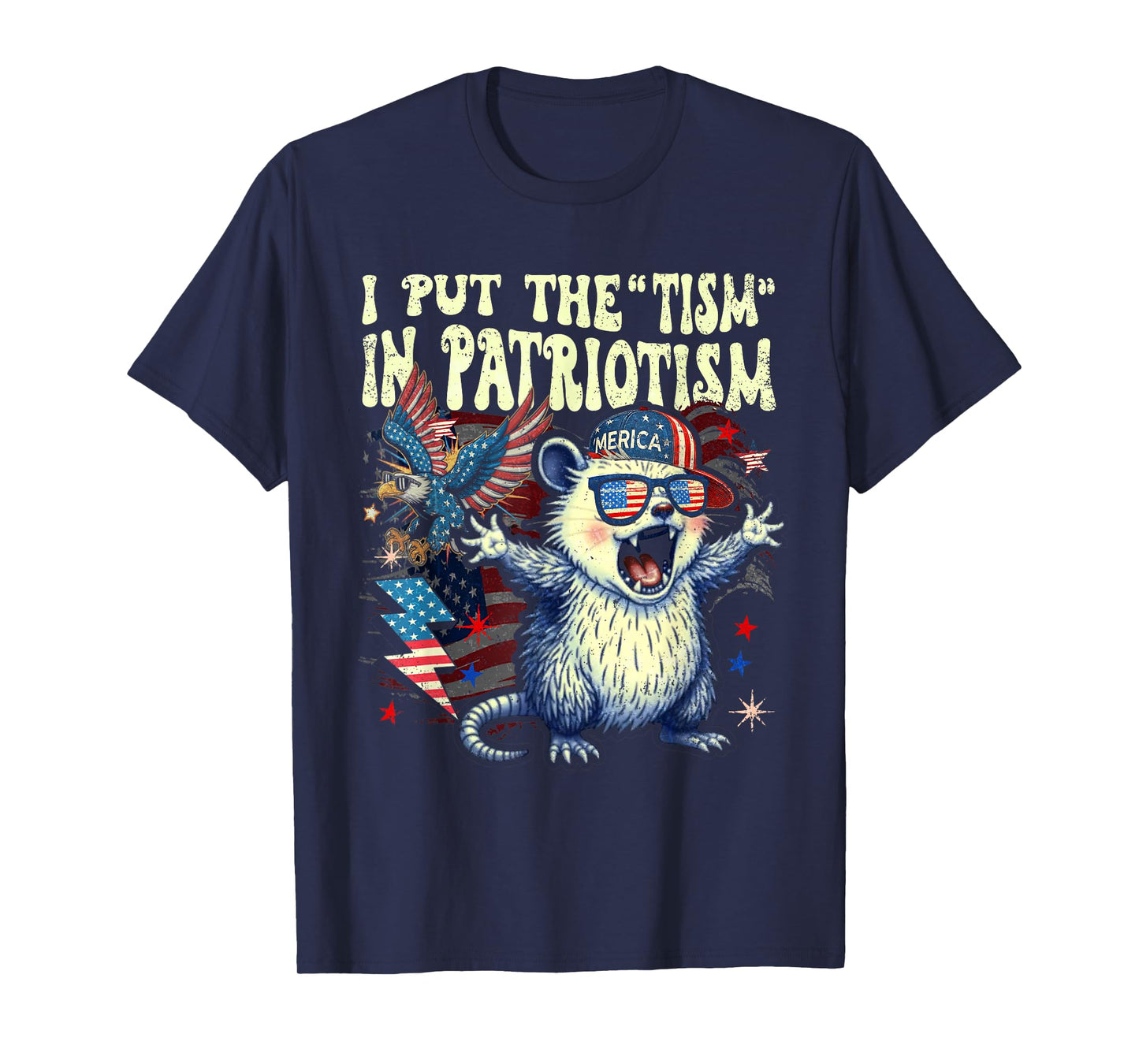 I Put The Tism in Patriotism Athletic Eagle Funny T-Shirt