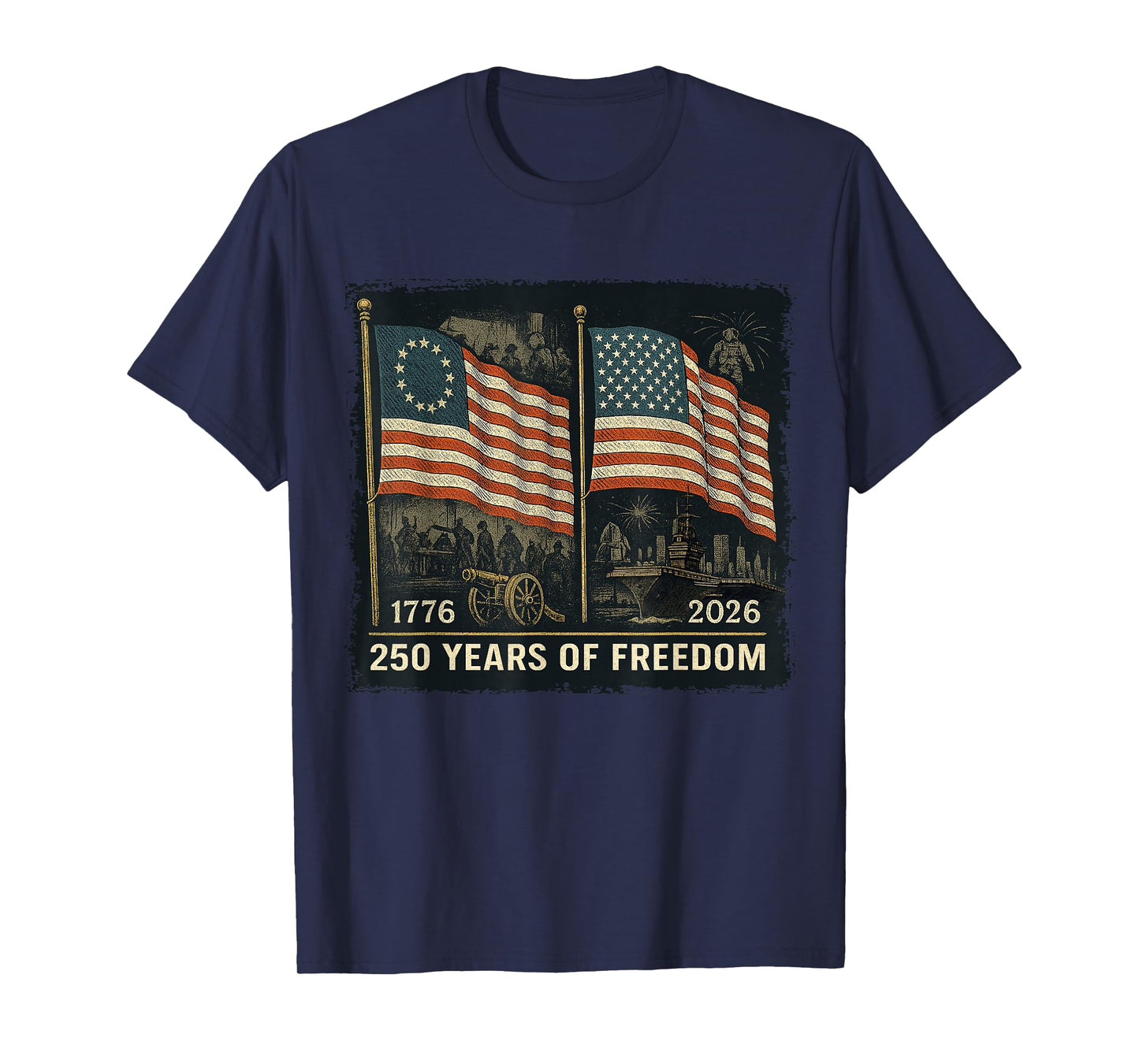 Betsy Ross Flag 250 Years of Freedom 1776-2026 T-Shirt