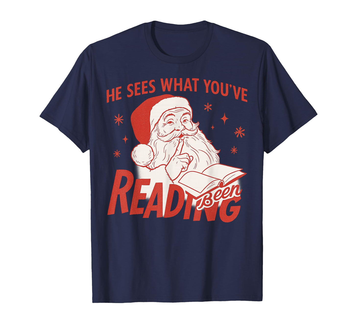 He Sees What You’ve Been Reading Funny Bookish Santa Xmas T-Shirt