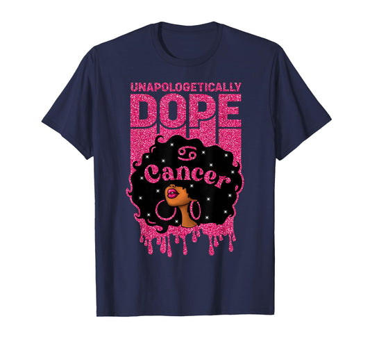 Unapologetically Dope Cancer Afro Woman Zodiac Sign T-Shirt