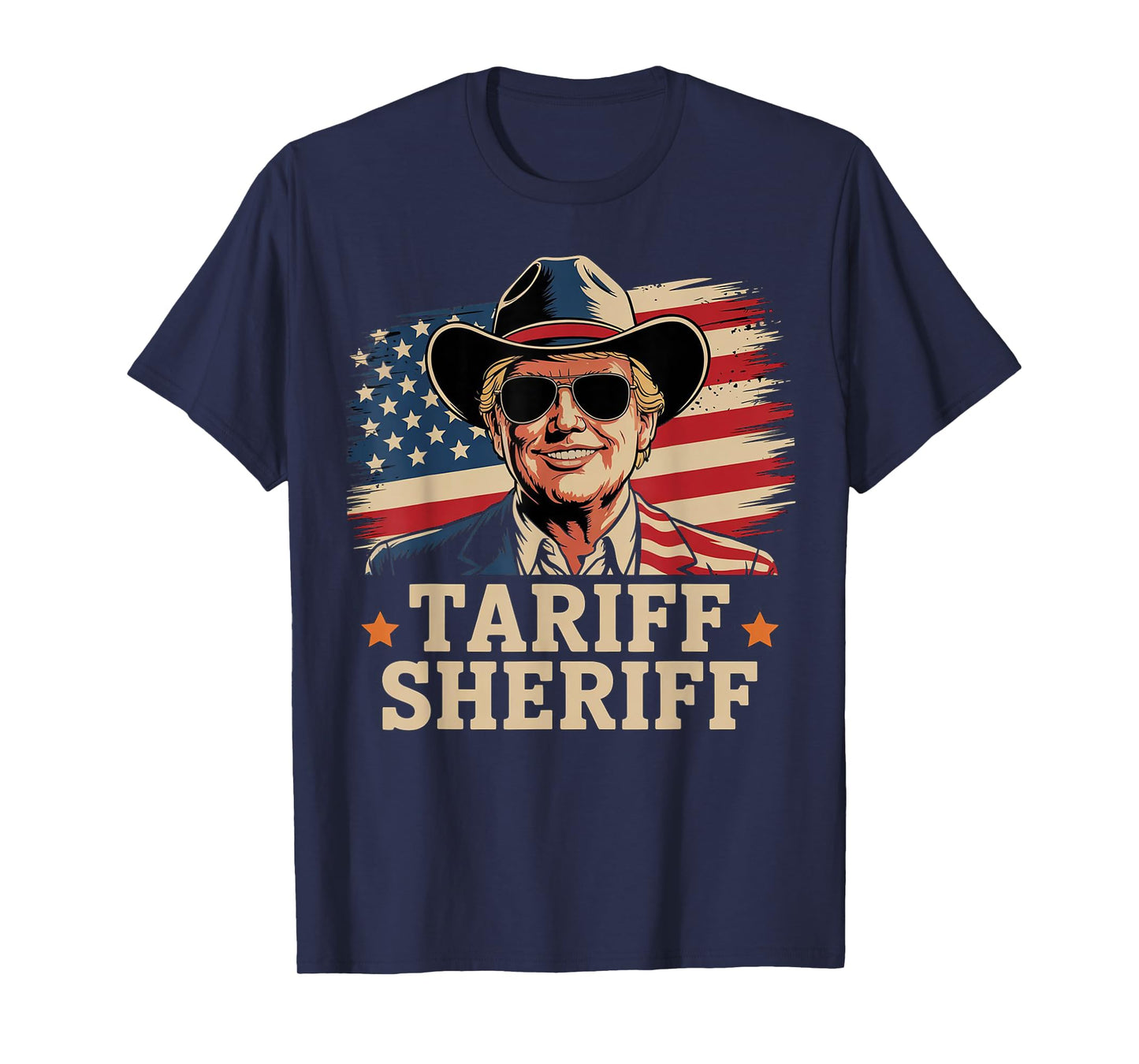 trump tarriffs Tariff Sheriff President Trump Tariff T-Shirt