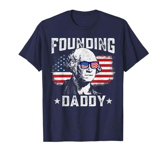 Mens 4th of July Shirt Founding Daddy George Washington 1776 T-Shirt