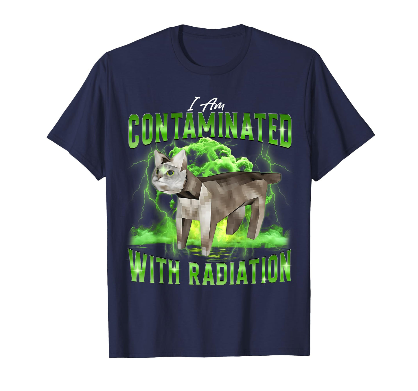 I Am Contaminated Funny Cat Meme Unhinged Weirdcore Design T-Shirt