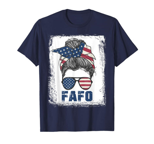 FAFO Shirt American Messy Bun Rosie FAFO T-Shirt