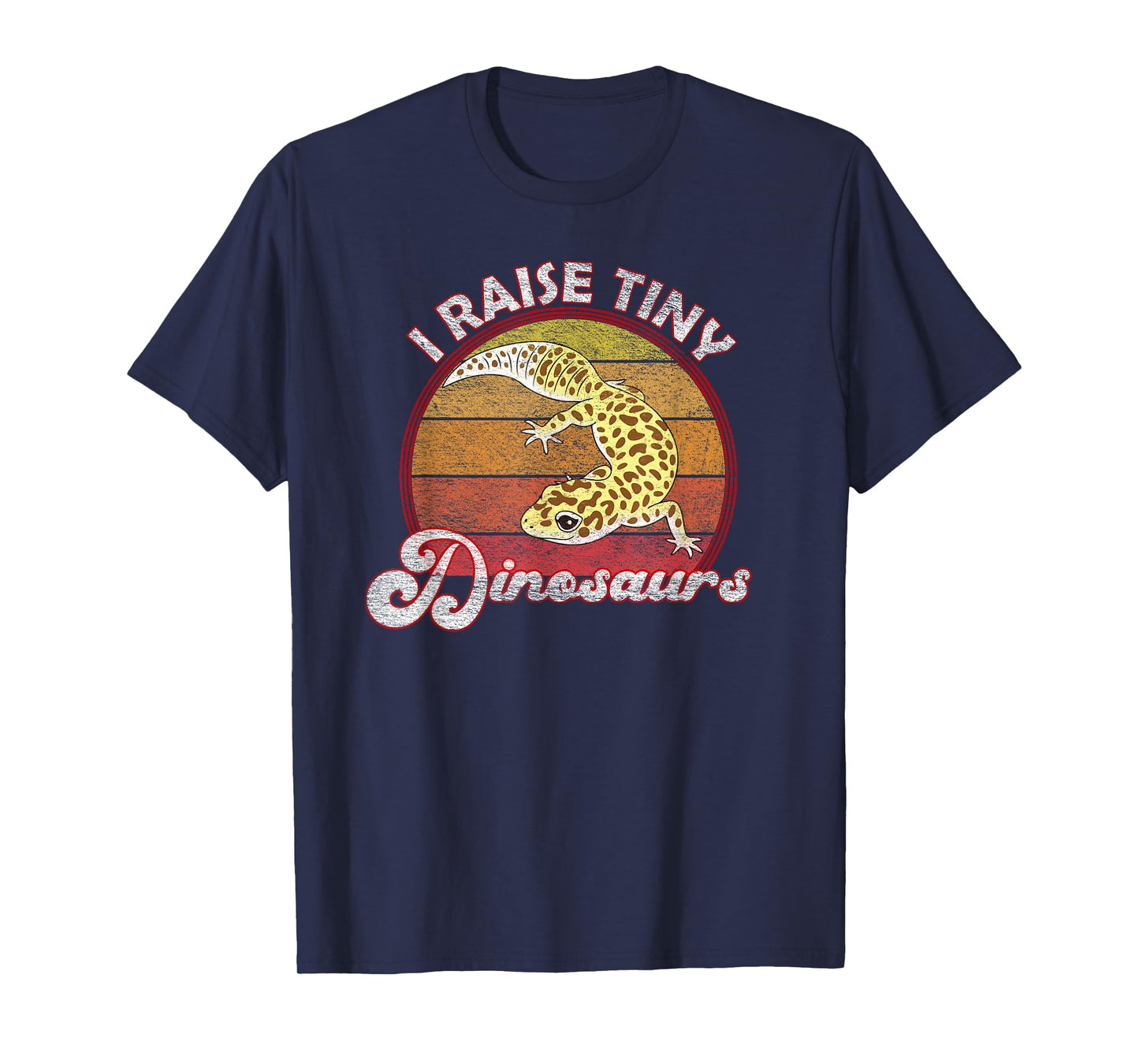 I Raise Tiny Dinosaurs Leopard Gecko Mom Dad Reptile Pet T-Shirt