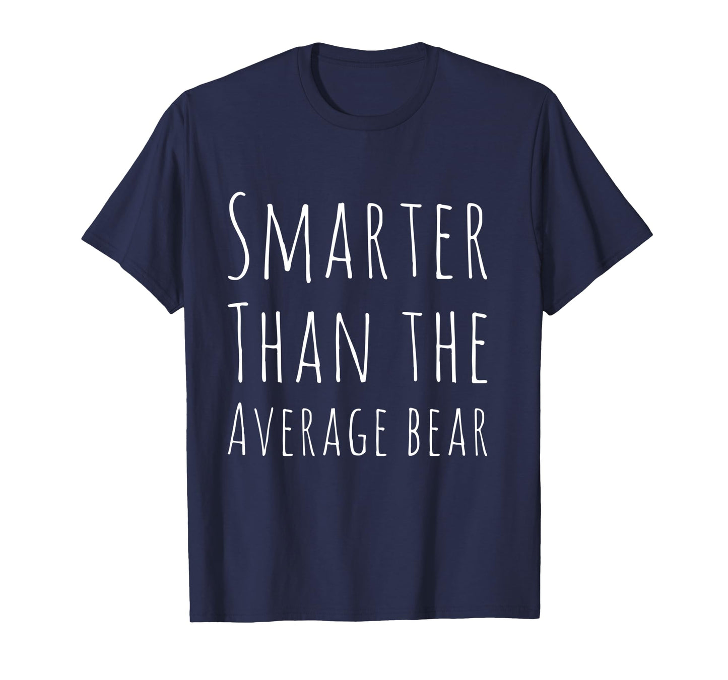 Funny Smarter than Average Bear Long Sleeve T-Shirt
