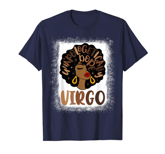 Unapologetically Dope Virgo Bleached Black Woman T-Shirt