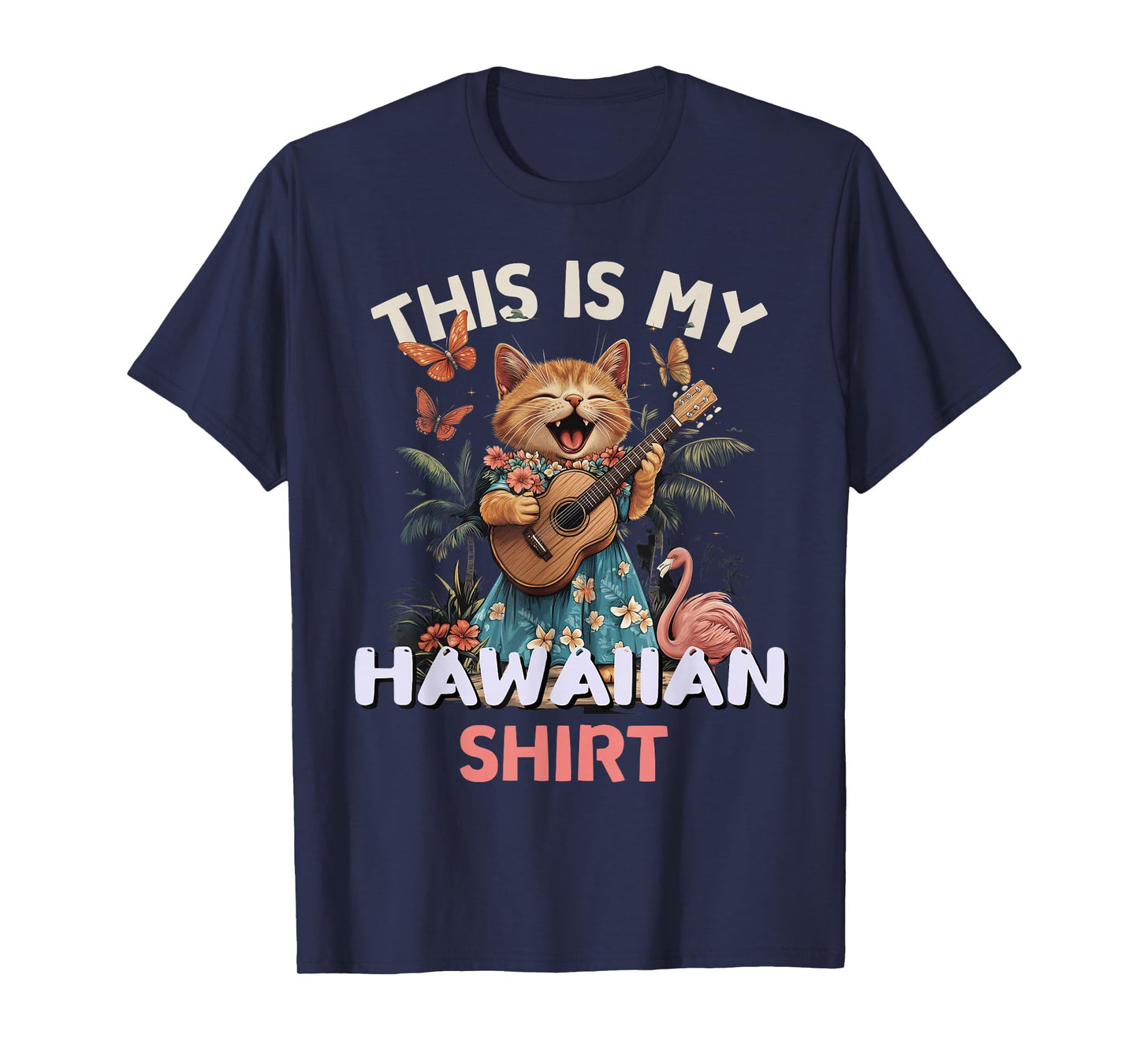 This is My Hawaiian Shirt Funny Cat Hawaii Party Luau T-Shirt