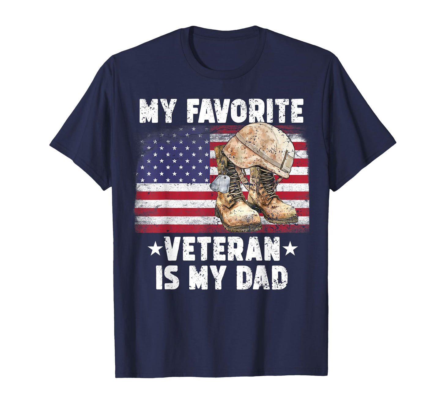 My Favorite Veteran is Dad my Army Veterans day boys girls T-Shirt