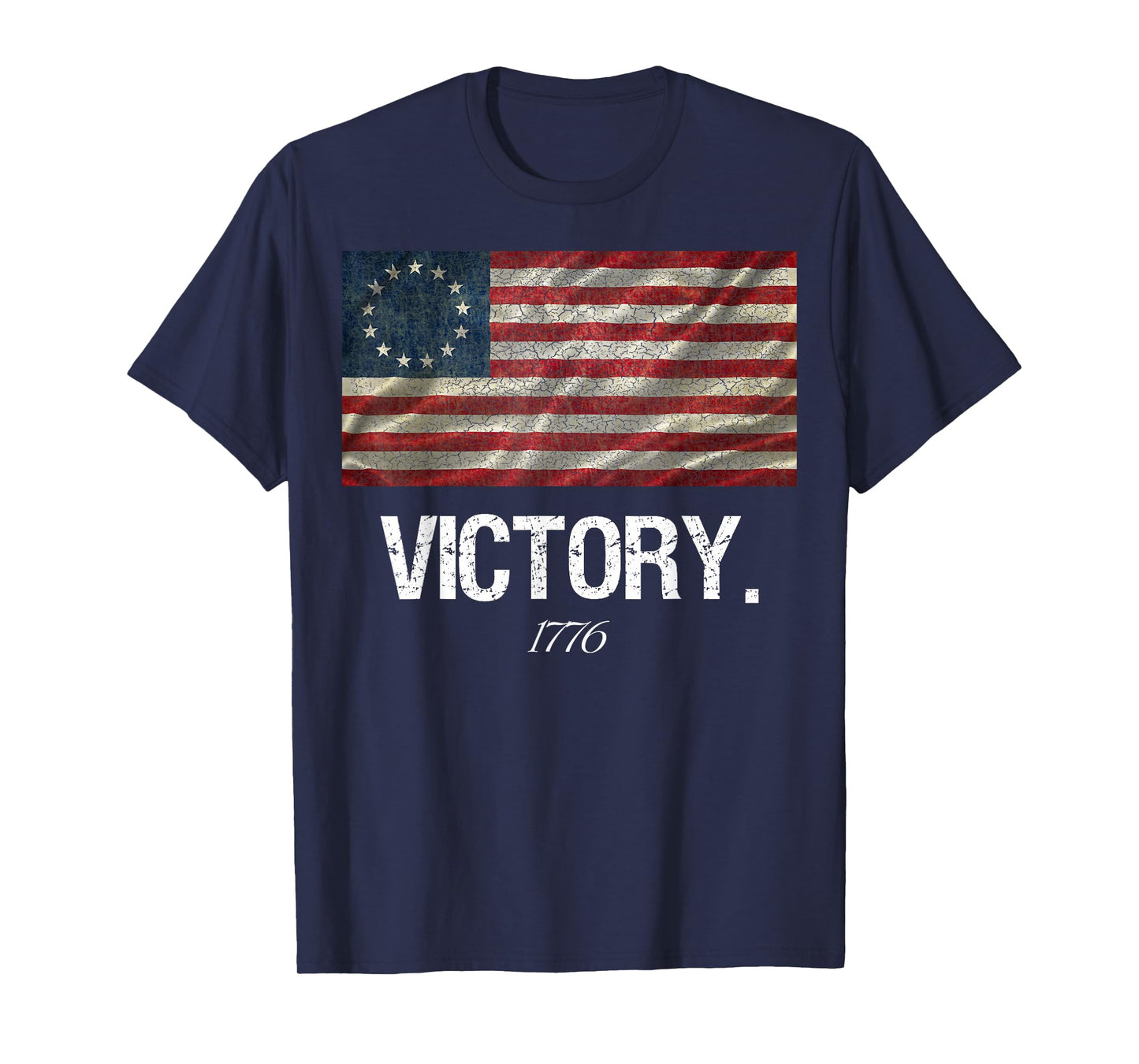 Betsy Ross Flag Shirt Revolution Victory 1776 American Flag Women Men T-Shirt