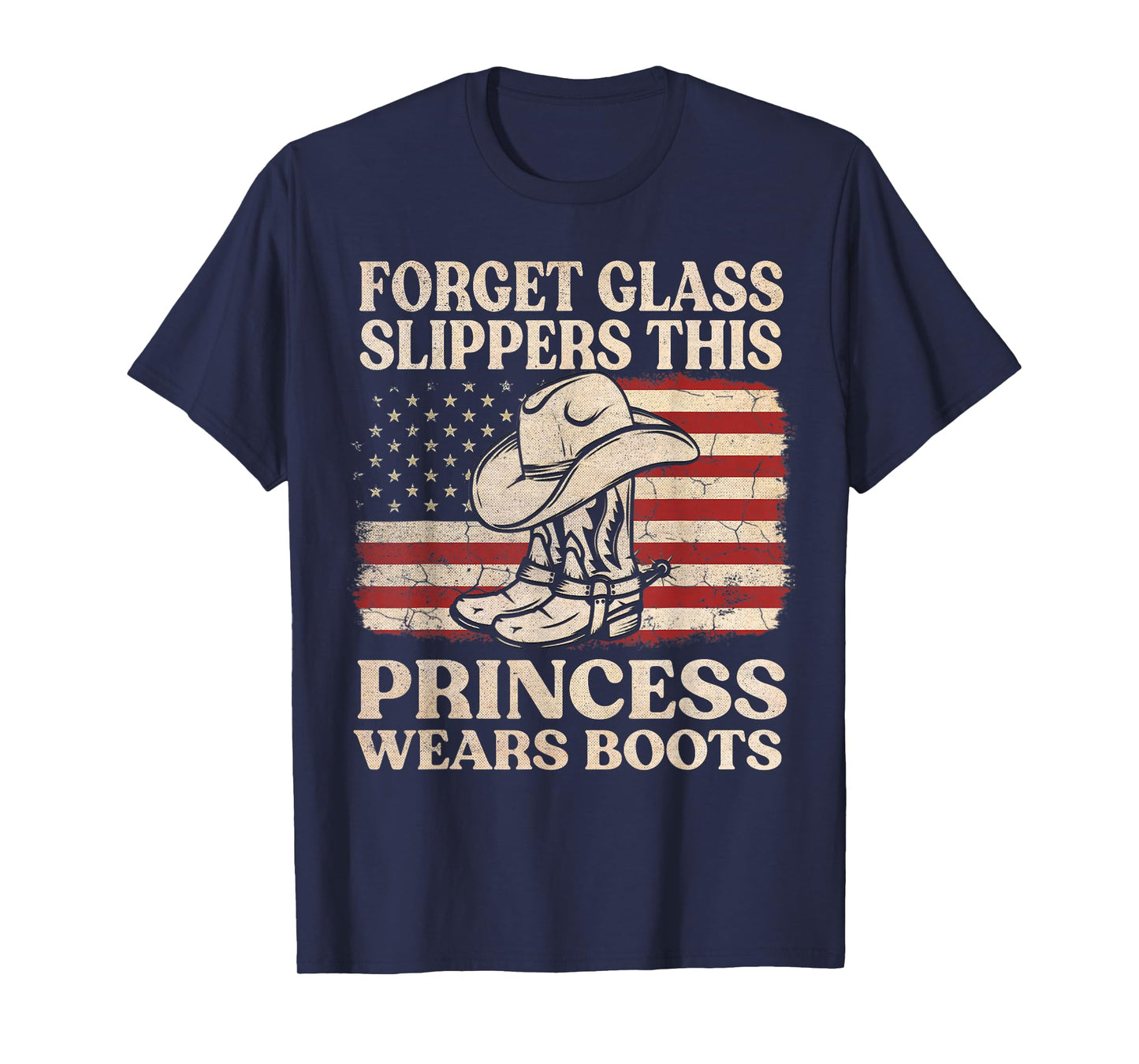 Forget Glass Slippers This Princess Wears Boots USA FLag T-Shirt